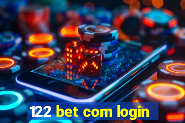 122 bet com login